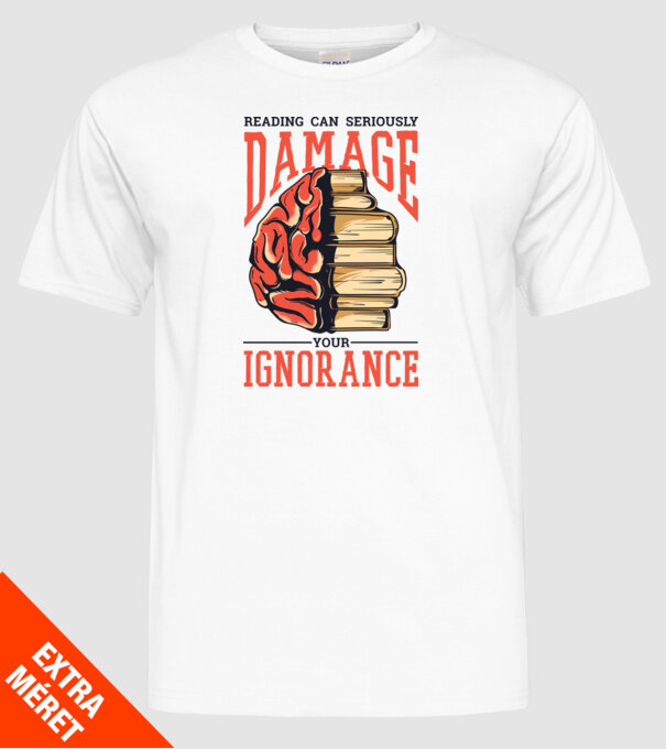 Cititul poate dăuna grav ignoranței tale model alb pe tricou