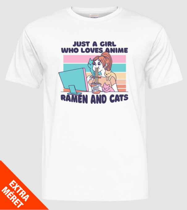 Doar o fată căreia îi place Anime, Ramen și pisicile model alb pe tricou