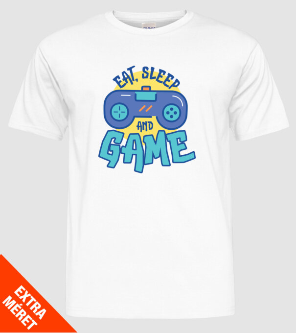 Eat Sleep and Game model alb pe tricou