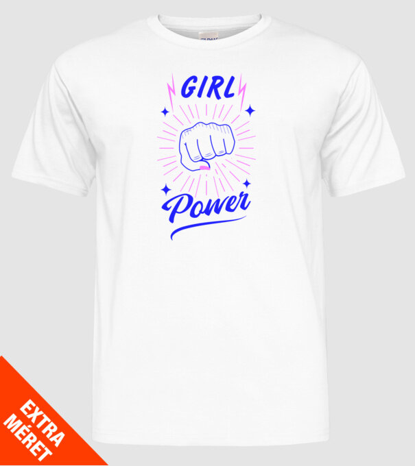Girl Power Ziua Femeii model alb pe tricou
