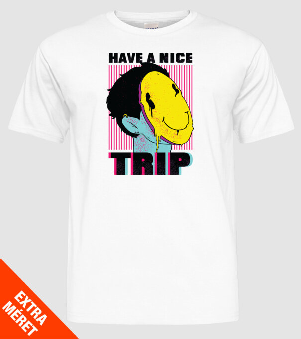 Have a nice Trip model alb pe tricou