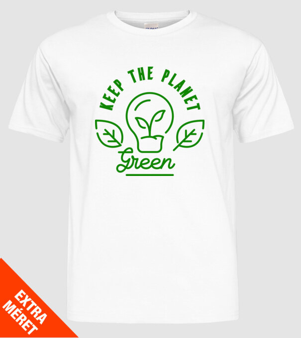 Keep The Planet Green - Ziua Pământului model alb pe tricou