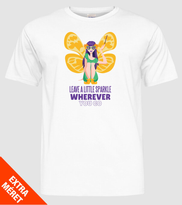 Leave a little sparkle wherever you go model alb pe tricou