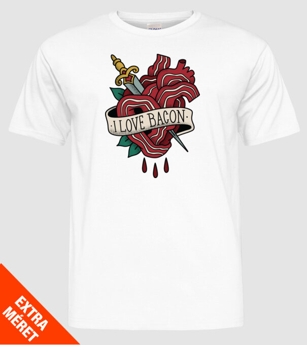 Love Bacon Tatuaj model alb pe tricou