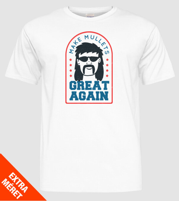 Make Mullets Great Again model alb pe tricou
