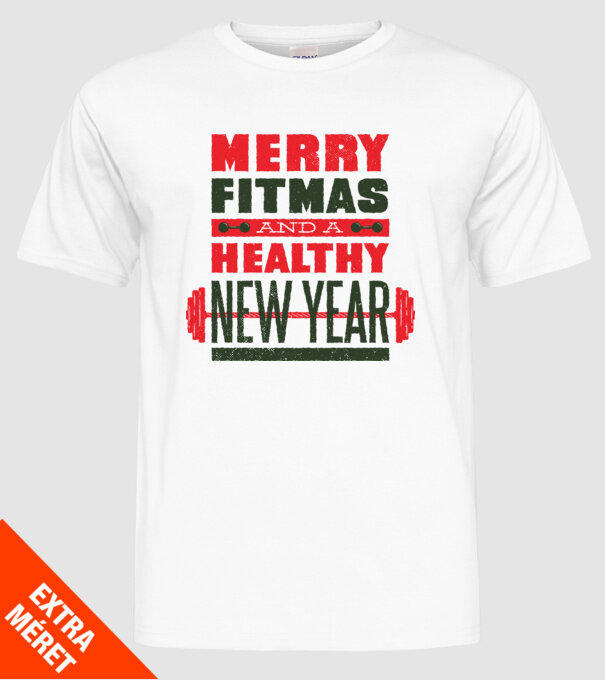 Merry Fitmas and a Healthy New Year tricou amuzant antrenament model alb pe tricou