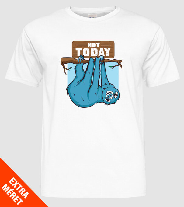 Not today Leneș model alb pe tricou