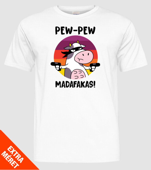 Pew Pew Pew Madafakas Vacă alb model alb pe tricou