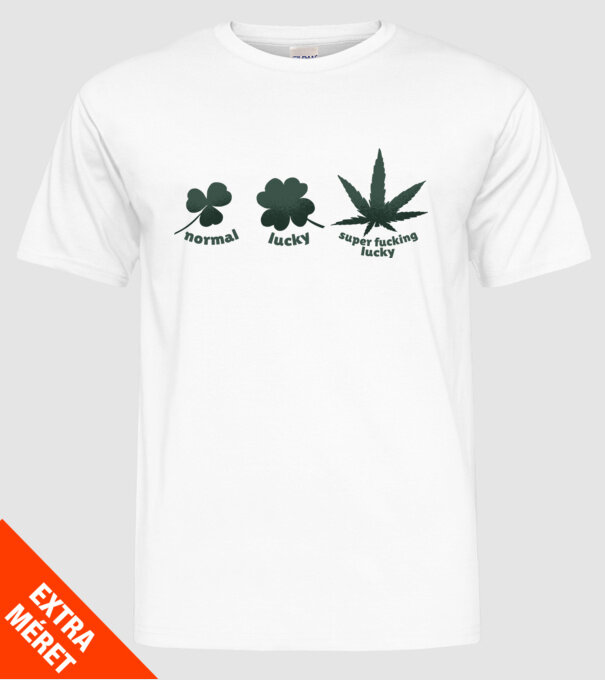 Super F*cking Lucky Cannabis model alb pe tricou