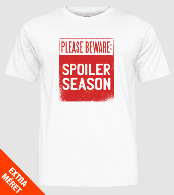 Atenție! Pericol de spoiler model alb pe tricou