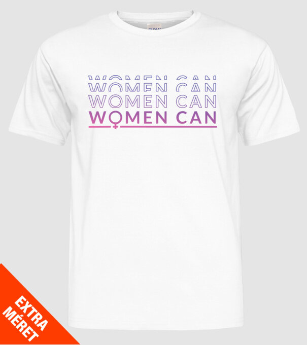 Women Can Ziua femeii model alb pe tricou