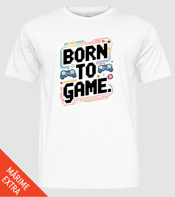 Born to Game Pixel Alb model alb pe tricou