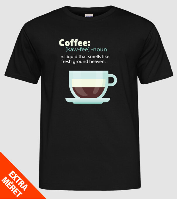 Definiție cafea model negru pe tricou