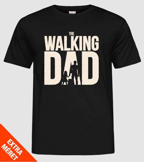 The Walking Dad model negru pe tricou