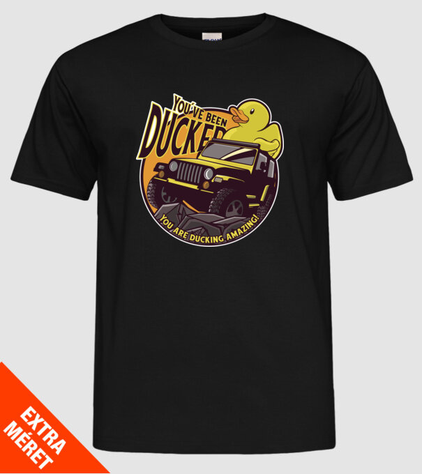 'You''ve been ducked - Off road SUV' model negru pe tricou