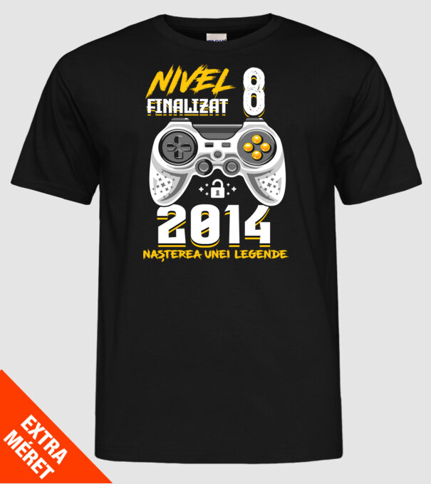 Nivel 8 finalizat. 2014 nașterea unei legende model negru pe tricou