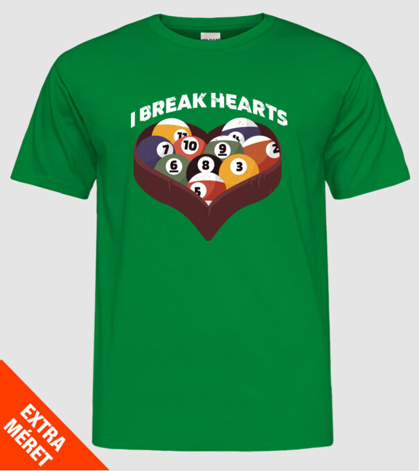 I break hearts - Biliard model verde pe tricou