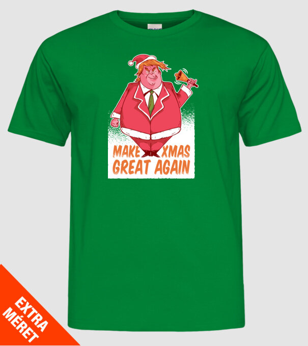 Make Xmas Great again Trump tricou amuzant Crăciun model verde pe tricou