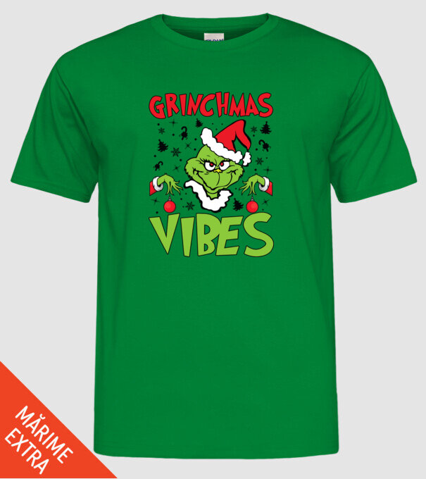 Grinchmas Vibes - Grinch model verde pe tricou