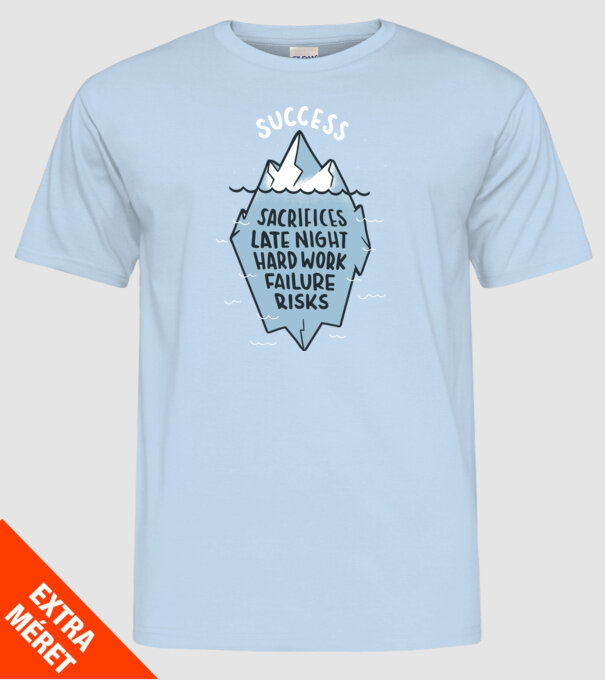 Succesul este doar vârful icebergului model albastru deschis pe tricou