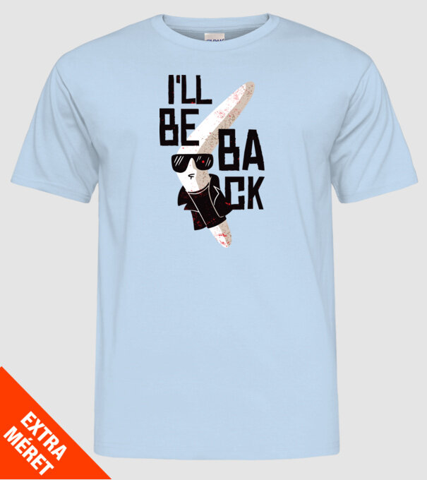 'Boomerang - Mă voi întoarce - I''ll be back' model albastru deschis pe tricou