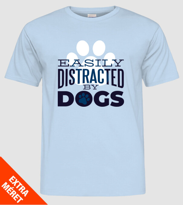 Easily Distracted By Dogs Tricou cu Câine amuzant model albastru deschis pe tricou