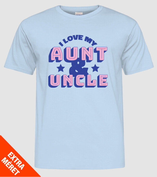 I Love My Aunt & Uncle model albastru deschis pe tricou