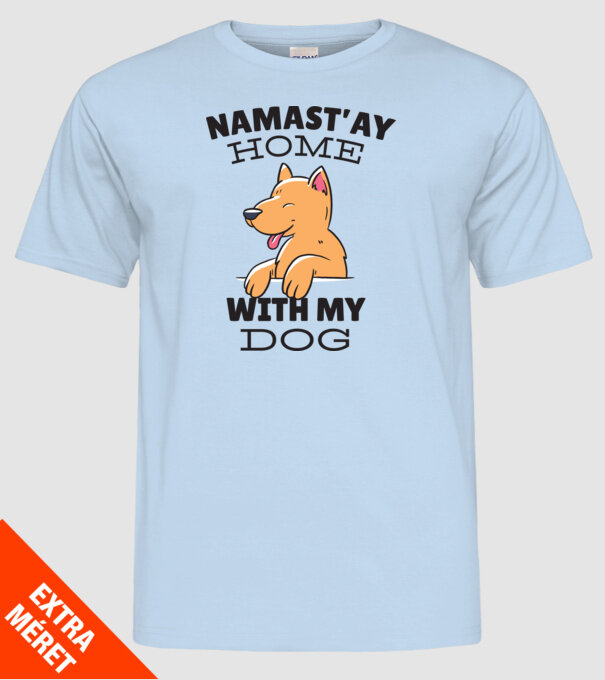 'Namast''ay Home with my Dog -Yoga Carantină' model albastru deschis pe tricou