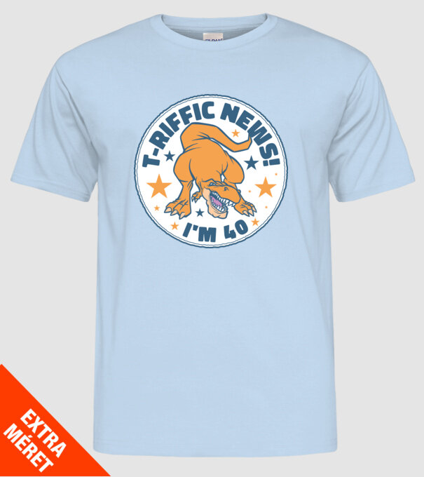 'T-rex Terrific news i''m 40' model albastru deschis pe tricou