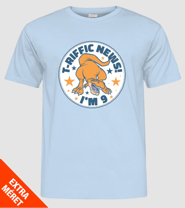 'T-rex Terrific news i''m 9' model albastru deschis pe tricou