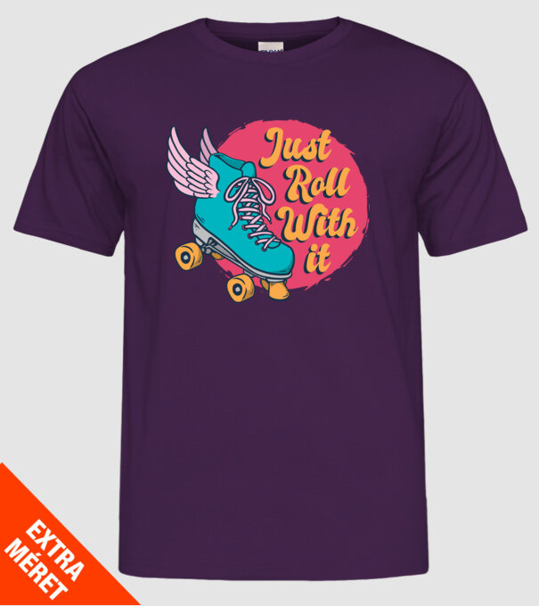 Just Roll with it - patine cu rotile model mov pe tricou