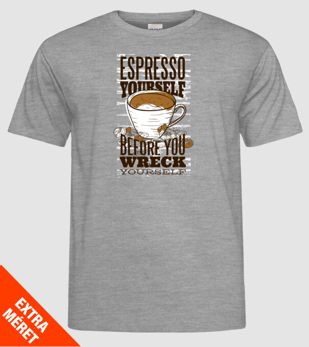 Espresso Yourself cu Cafea model gri pe tricou