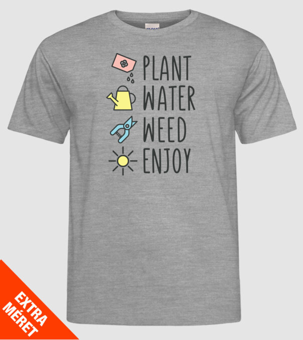 Plant Water Weed Enjoy model gri pe tricou