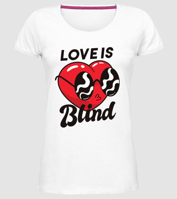 Dragostea este oarbă model alb pe tricou