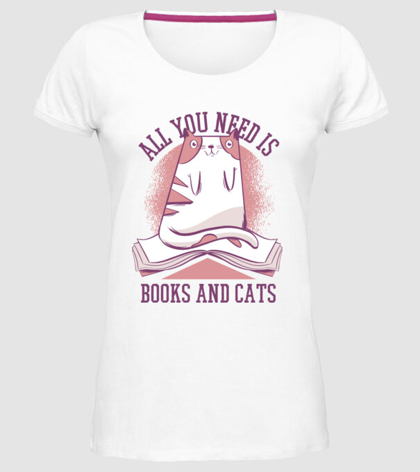 All You Need Is Books And Cats model alb pe tricou
