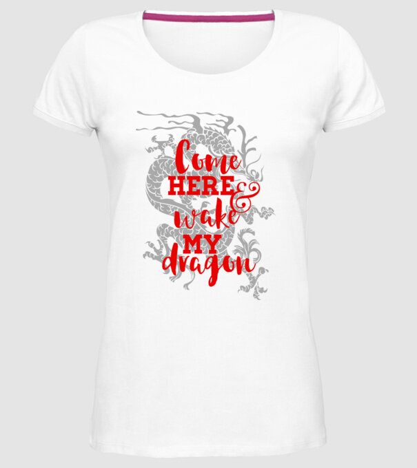 Come here and wake my dragon model alb pe tricou