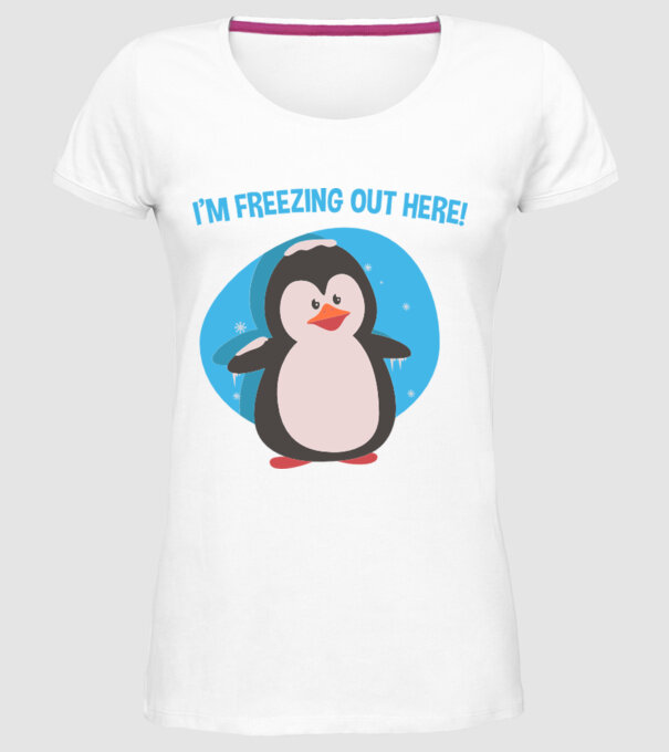 'I''m freezing out here' model alb pe tricou
