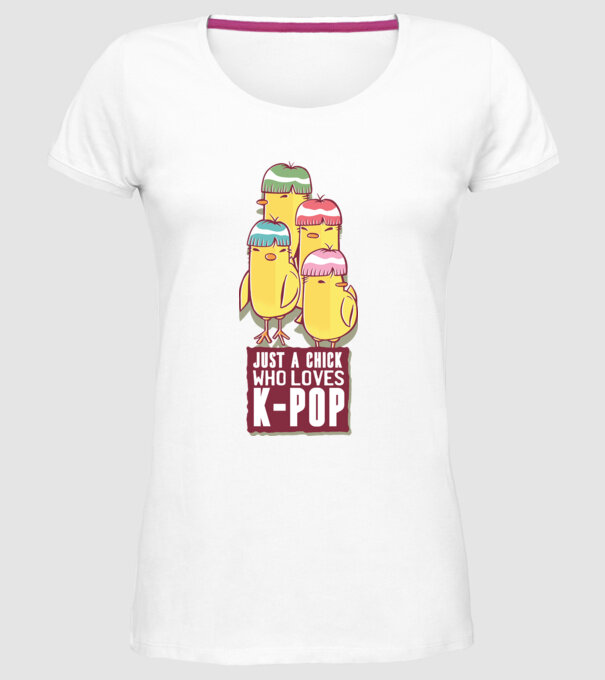 Just a Chick who loves K-pop model alb pe tricou