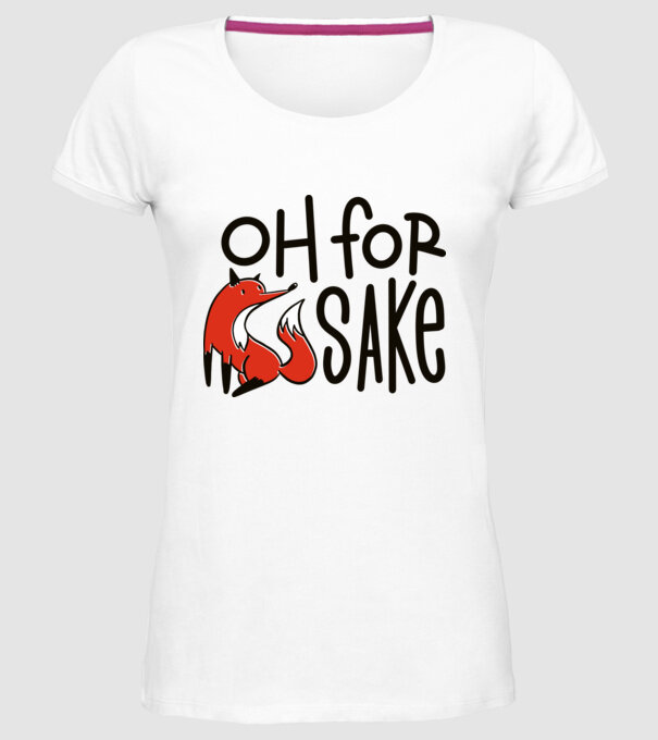 Oh for Fox Sake tricou cu vulpe model alb pe tricou