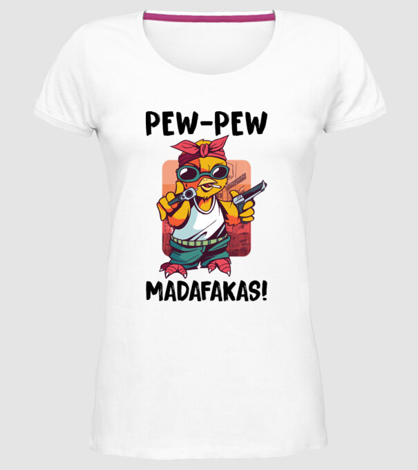 Pew Pew Pew Madafakas Pui alb model alb pe tricou