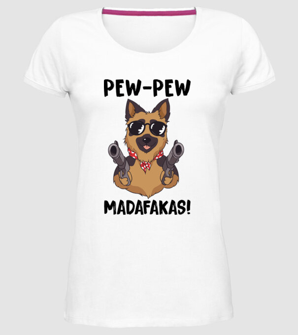 Pew Pew Pew Madafakas Ciobănesc german alb model alb pe tricou