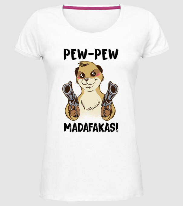Pew Pew Pew Madafakas Suricată alb model alb pe tricou