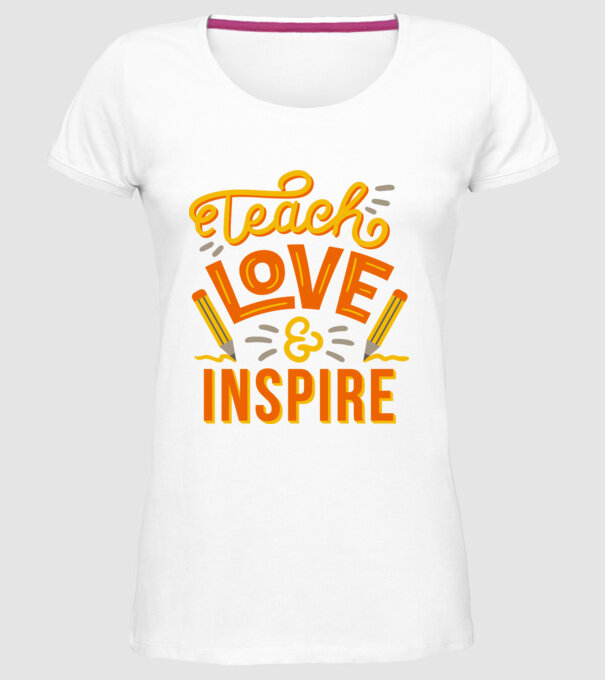 Teach Love Inspire pentru profesori model alb pe tricou