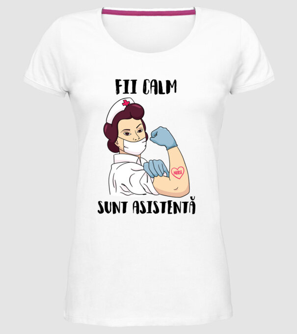 Fii calm, sunt asistentă model alb pe tricou
