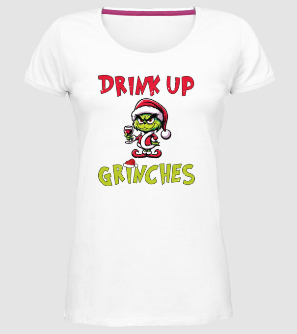 Drink up Grinches model alb pe tricou
