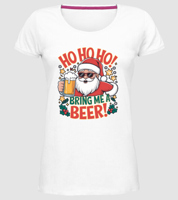 HO HO HO bring me a BEER santa Alb model alb pe tricou