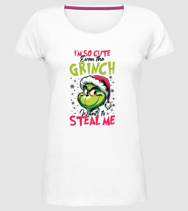 I'm so cute even the Grinch wants to steal me model alb pe tricou