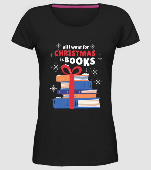 All I want for Christmas is Books tricou cu cărți model negru pe tricou