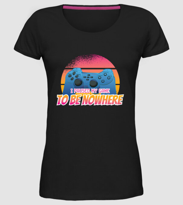 I paused my game to be nowhere model negru pe tricou