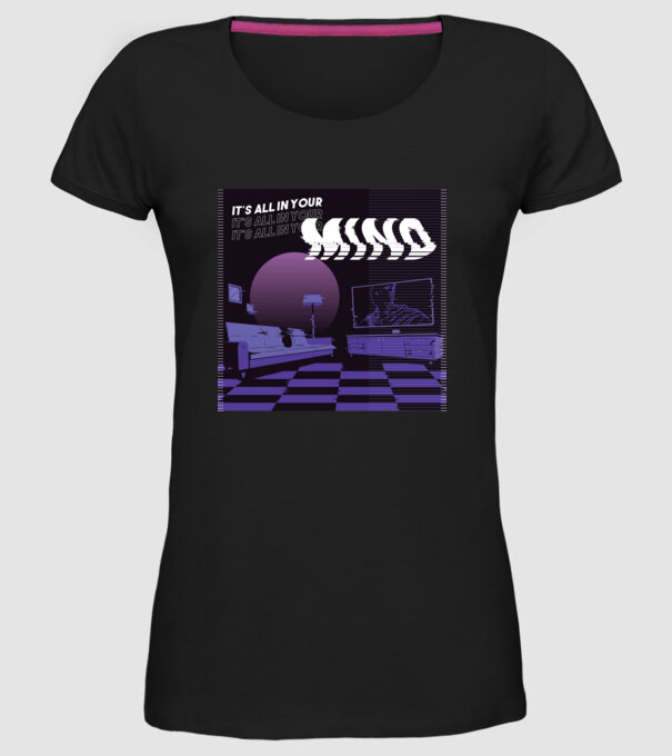 'It''s all in your mind' model negru pe tricou